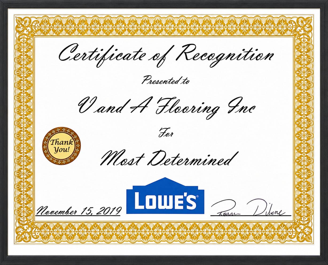 Lowe’s Certificate of Recognition presented to V and A Flooring Inc for Most Determined, dated November 15, 2019